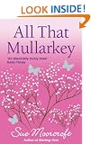 All That Mullarkey (Choc Lit)