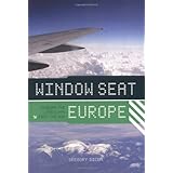 Window Seat: Europe: Reading the Landscape from the Air