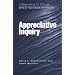 Collaborating for Change: Appreciative Inquiry