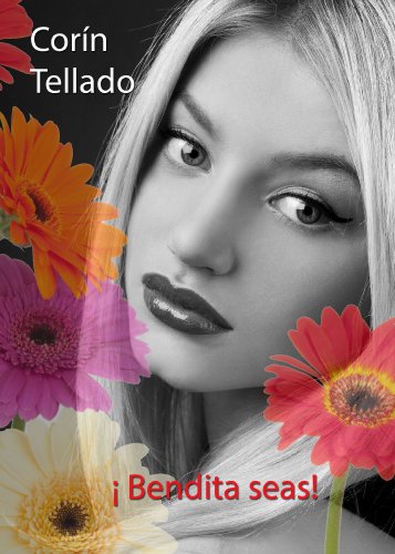 ¡Bendita seas! (Spanish Edition)