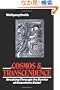 Cosmos & Transcendence: Breaking Through the Barrier of Scientistic Belief