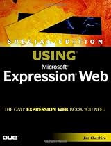 Special Edition Using Microsoft Expression Web