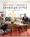 Nathan Turner's American Style: Classic Design and Effortless Entertaining