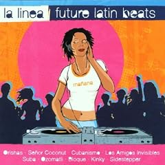 La Linea: Future Latin Beats