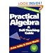 Practical Algebra: A Self-Teaching Guide