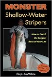Monster Shallow-Water Stripers: How to Catch the Largest Bass of Your Life