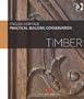Practical Building Conservation. Timber