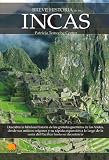 Breve Historia de los Incas (Spanish Edition)