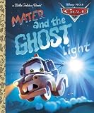 Cars: Mater and the Ghost Light (Little Golden Books (Random House)) by (2006-11-14)