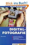 Digitalfotografie. Das gro�e Einsteigerbuch