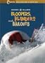 Warren Miller's Bloopers, Blunders and Bailouts
