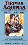  : Thomas Aquinas: THE GIFTS OF THE SPIRIT