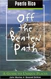 Puerto Rico Off the Beaten Path (Off the Beaten Path Puerto Rico)