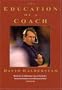 The Education of a Coach