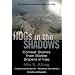 HOGs in the Shadows: Combat Stories from Marine Snipers in Iraq