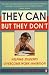 Book cover of They Can but They Don't: Helping Students Overcome Work Inhibition.