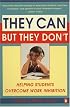 They Can but They Don't: Helping Students Overcome Work Inhibition