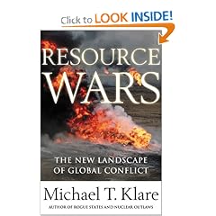 Resource Wars: The New Landscape of Global Conflict (American Empire Project)