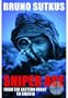 Sniper Ace: From the Eastern Front to Siberia