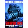 Sniper Ace by Bruno Sutkus