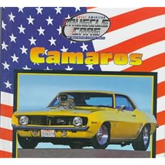 Camaros (Great American Muscle Cars--An Imagination Library Series)