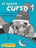 El Nuevo Curso 1 - Intensivtrainer - Arbeitsbuch: Das Spanisch-Lehrwerk - Lourdes G&oacute;mez de Olea, Palmira L&oacute;pez Pern&iacute;a, Lourdes G&oacute;mez de Olea, Palmira L&oacute;pez Pern&iacute;a