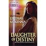 Daughter of Destiny: Sisters of the Ark (Silhouette Bombshell)