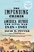 The Impending Crisis, 1848-1861