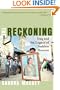The Reckoning: Iraq and the Legacy of Saddam Hussein