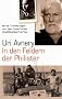 In den Feldern der Philister: Meine Erinnerungen aus dem israelischen Unabh�ngigkeitskrieg: Meine Erinnerungen aus dem israelischen ... 