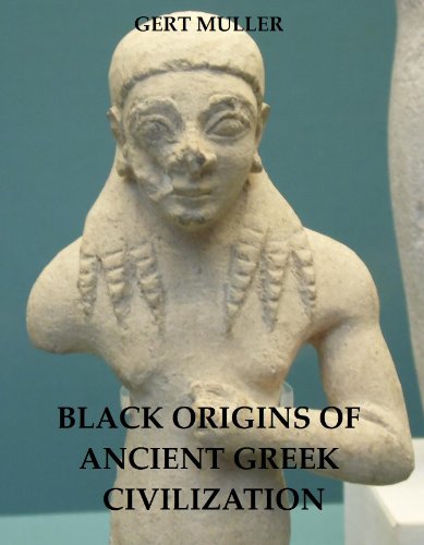 Black Origins of Ancient Greek Civilization