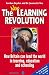 The New Learning Revolution: How Britain can lead the world in learning, education and schooling: How Britain Can Lead the World in Learning, Education and Schooling