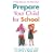 Prepare Your Child for School: How to Make Sure Your Child Gets Off to a Flying Start
