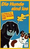 Zoom Produkt-Bild: Die Hunde sind los [VHS]
