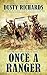 Once a Ranger (A Chaparral Western)