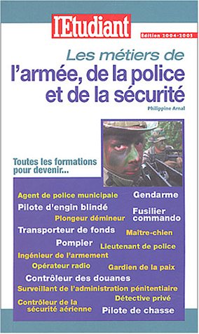 City Travel Guides Discounted  Used : Métiers & formations : De l'armée de la police et de la securité