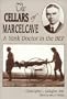 Cellars of Marcelcave: A Yank Doctor in the BEF