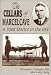 Cellars of Marcelcave: A Yank Doctor in the BEF