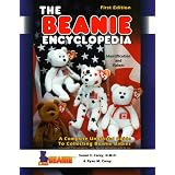 The Beanie Encyclopedia: A Complete Unofficial Guide to Collecting Beanie Babies by Susan S. Carey, Ryan M. Carey and Tara L. Carey