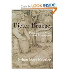 Pieter Bruegel : Parables of Order and Enterprise (Cambridge Studies in Netherlandish... by Ethan Matt Kavaler