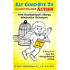 Say Good-Bye to Allergy-Related Autism (Say Good-Bye To...)