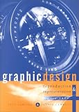 Graphic Design: Reproduction and representation since 1800 (Studies in Design)