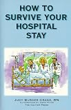 How to Survive Your Hospital Stay