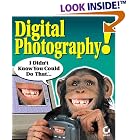 Digital Photography! I Didn't Know You Could Do That... by  Erica Sadun