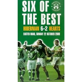 Six Of The Best - Hibernian 6 Hearts 2