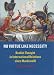 No Virtue Like Necessity: Realist Thought in International Relations Since Machiavelli
