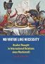 No Virtue Like Necessity: Realist Thought in International Relations Since Machiavelli