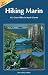 Books : Hiking Marin: 133 Great Hikes in Marin County