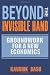 Beyond the Invisible Hand: Groundwork for a New Economics