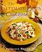 The Ultimate Pasta Cookbook